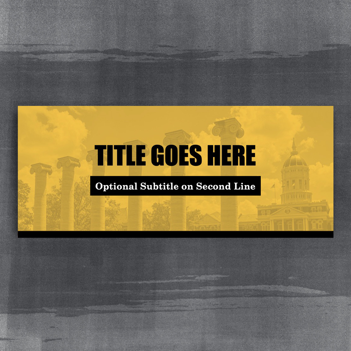 Email Header Mock-up-Gold overlay of an image of Jesse Hall. Black text and subtitle in a black box