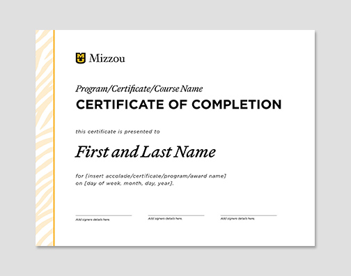 Horizontal certificate template with gold tiger stripes in a bar on the left side. Everything is left aligned and signature is in the top left corner. 