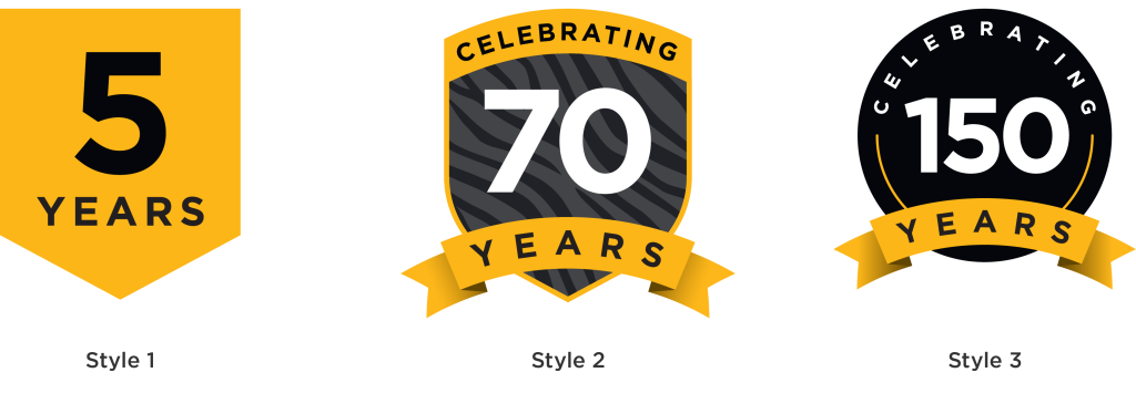 Three graphics: a gold banner with "5 years", a gold badge with tiger stripes and "Celebrating 70 years" and a circle with a banner that says "Celebrating 150 Years".