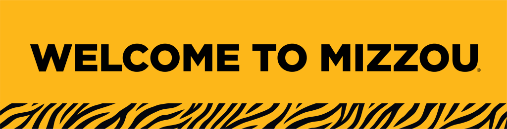 Gold sign with "Welcome to Mizzou".