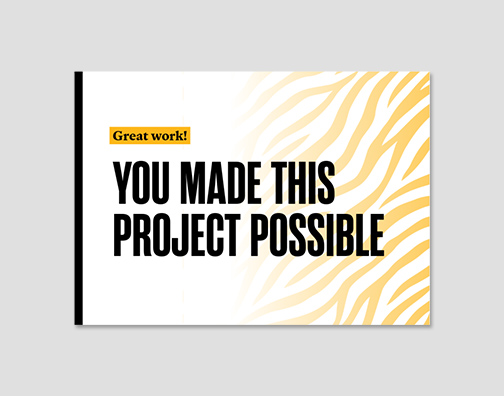 White thank you card with gold tiger stripes and "You made this project possible".