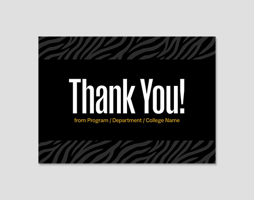 Black thank you card with tiger stripes.